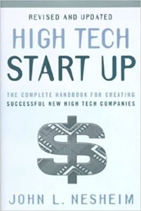 High Tech Start Up by John L. Neshiem