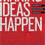 Making Ideas Happen by Scott Belsky
