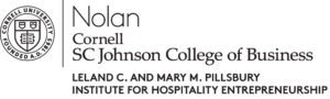 Nolan Cornell SC Johnson College of Business Leland C and Mary M Pillsbury Institute for Hospitality Entrepreneurship