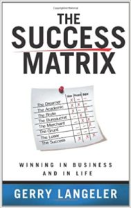 The Success Matrix by Gerry Langeler