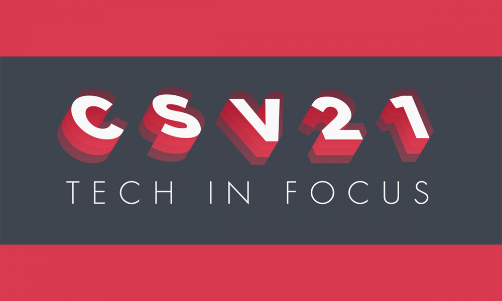 CSV21: Tech in Focus